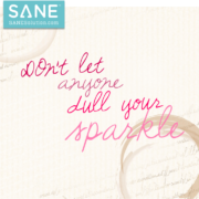 An image of a paper with cursive words that read don't let anyone dull your sparkle.